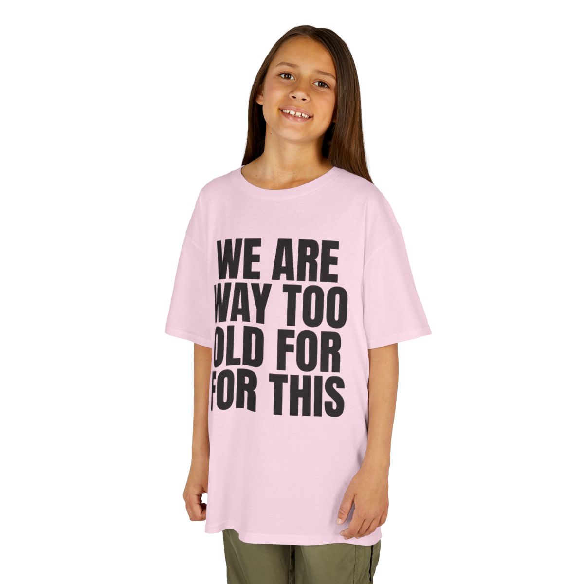 Color: Light Pink | We Are Way Too Old For This Kids Tee