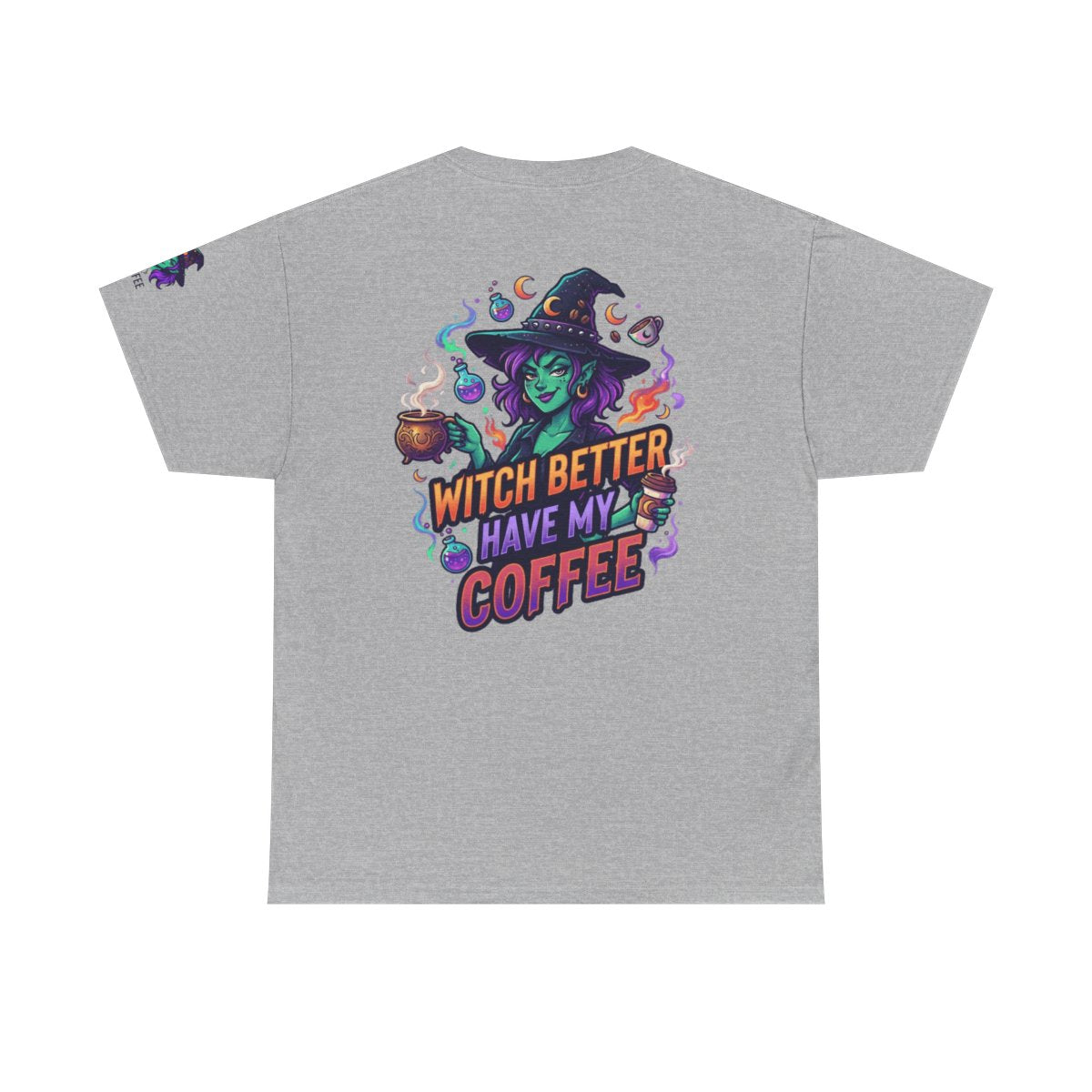 Color: Sport Grey | Witch Better Have My Coffee Premium Graphic Tee