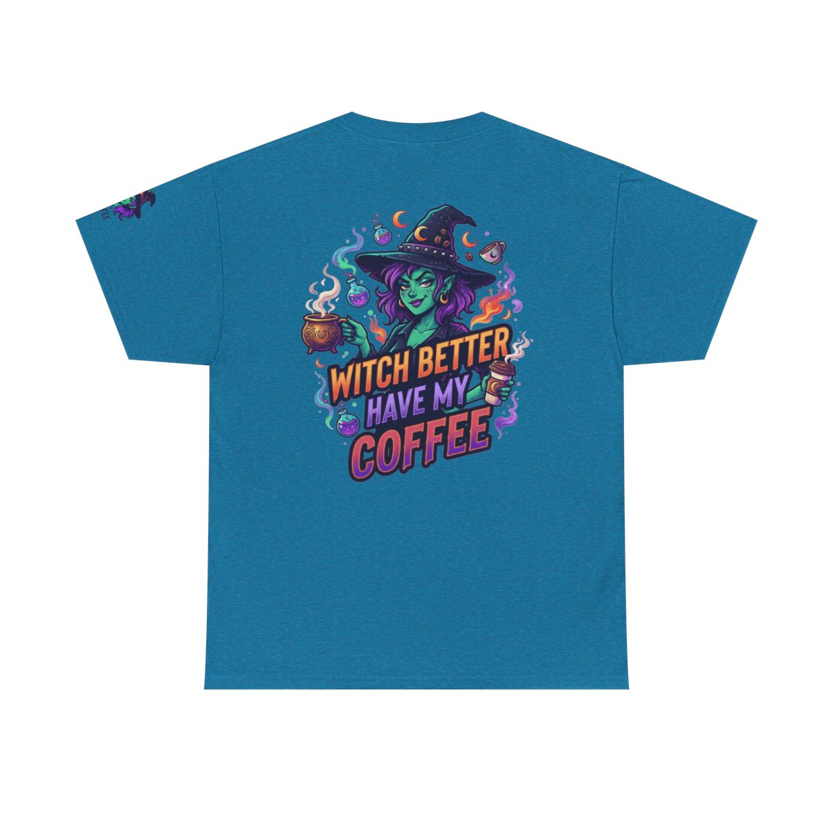 Color: Antique Sapphire | Witch Better Have My Coffee Premium Graphic Tee