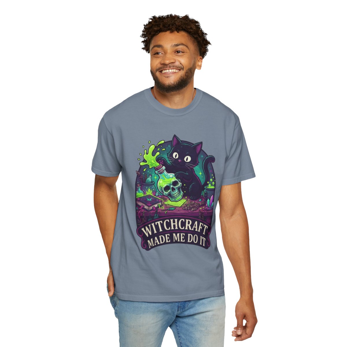 Color: Blue Jean | Witchcraft Made Me Do It Unisex Garment-Dyed Tee