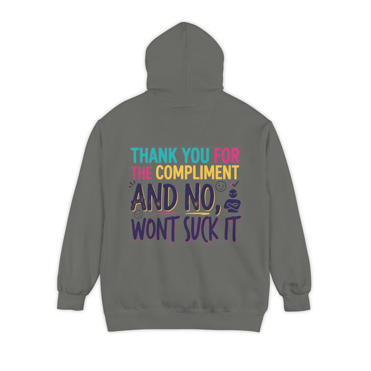 Color: Grey | Won't Suck It Garment-Dyed Hoodie