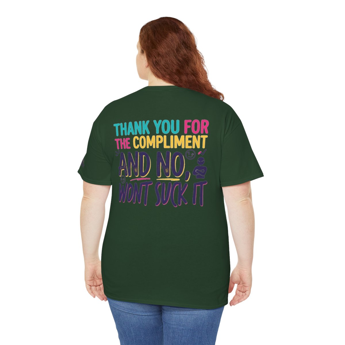 Color: Forest Green | Won't Suck It Premium Graphic Tee