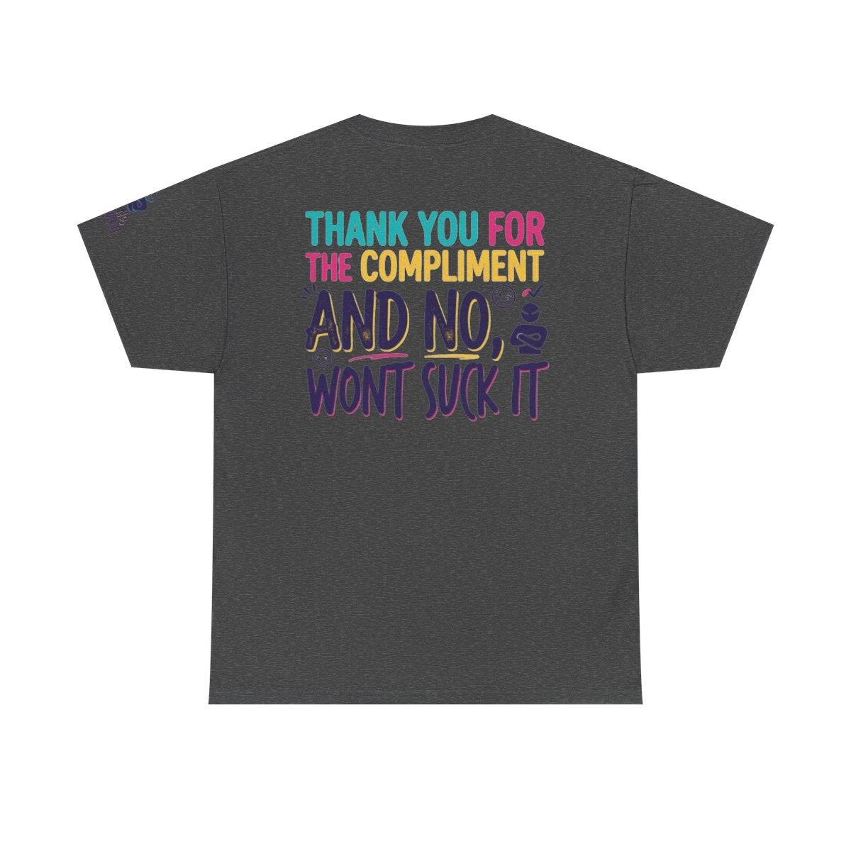 Color: Dark Heather | Won't Suck It Premium Graphic Tee