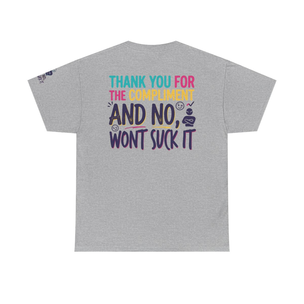 Color: Sport Grey | Won't Suck It Premium Graphic Tee