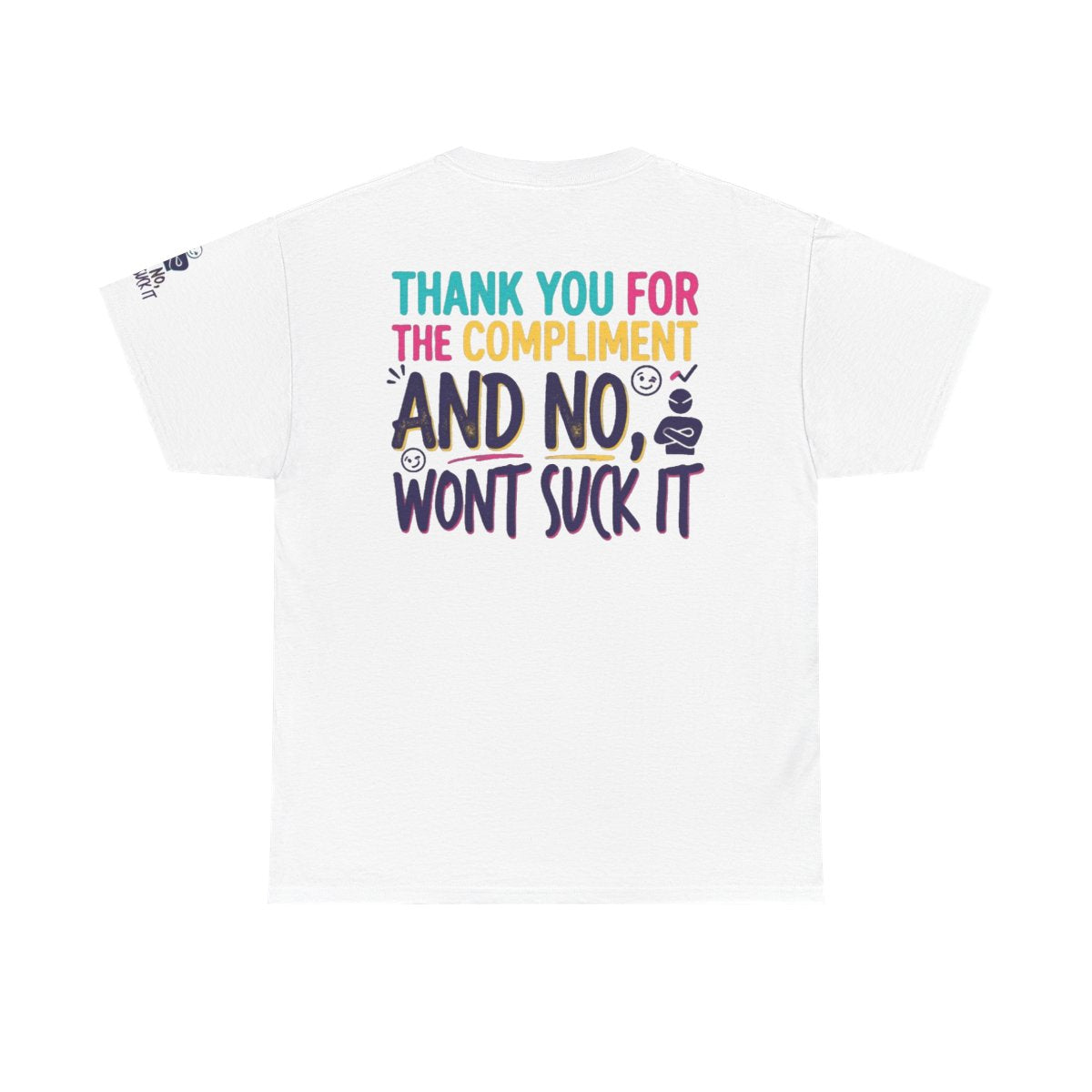 Color: White | Won't Suck It Premium Graphic Tee