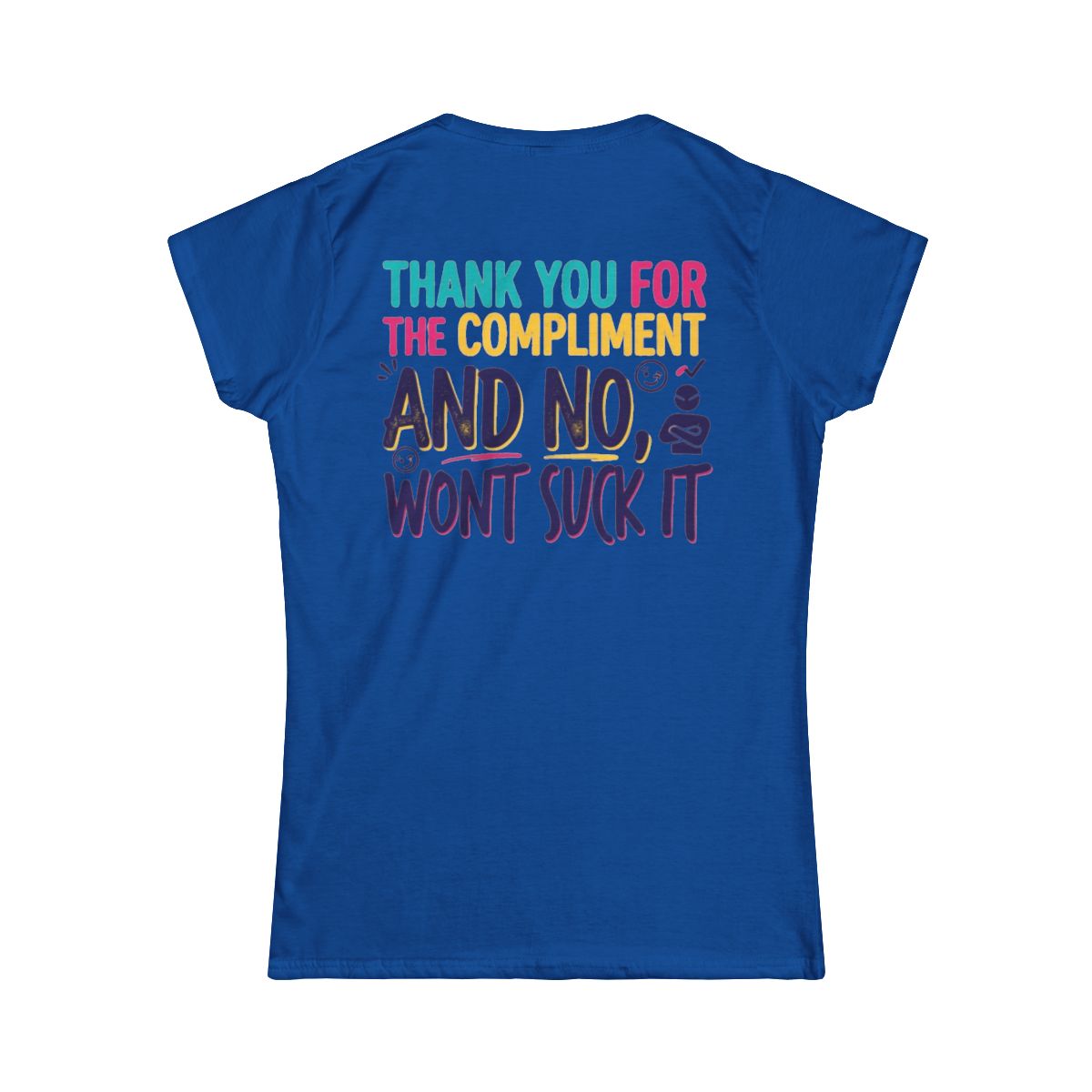 Color: Royal | Won't Suck It Women's Tee