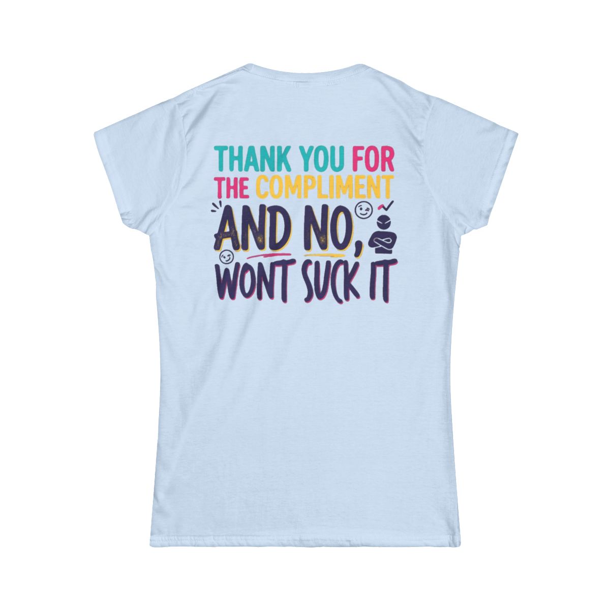 Color: Light Blue | Won't Suck It Women's Tee