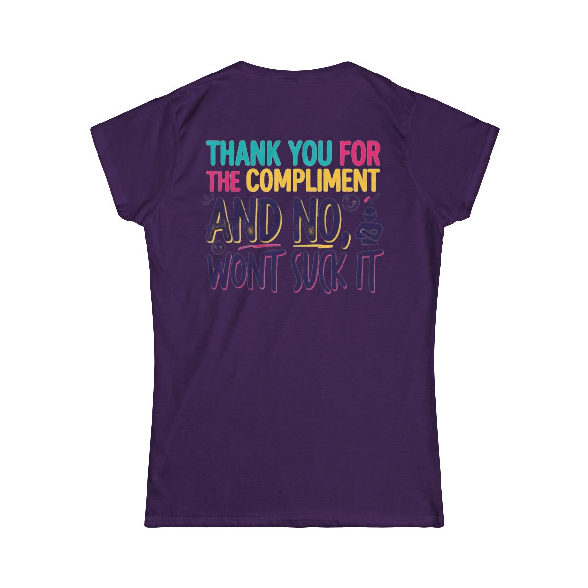Color: Purple | Won't Suck It Women's Tee