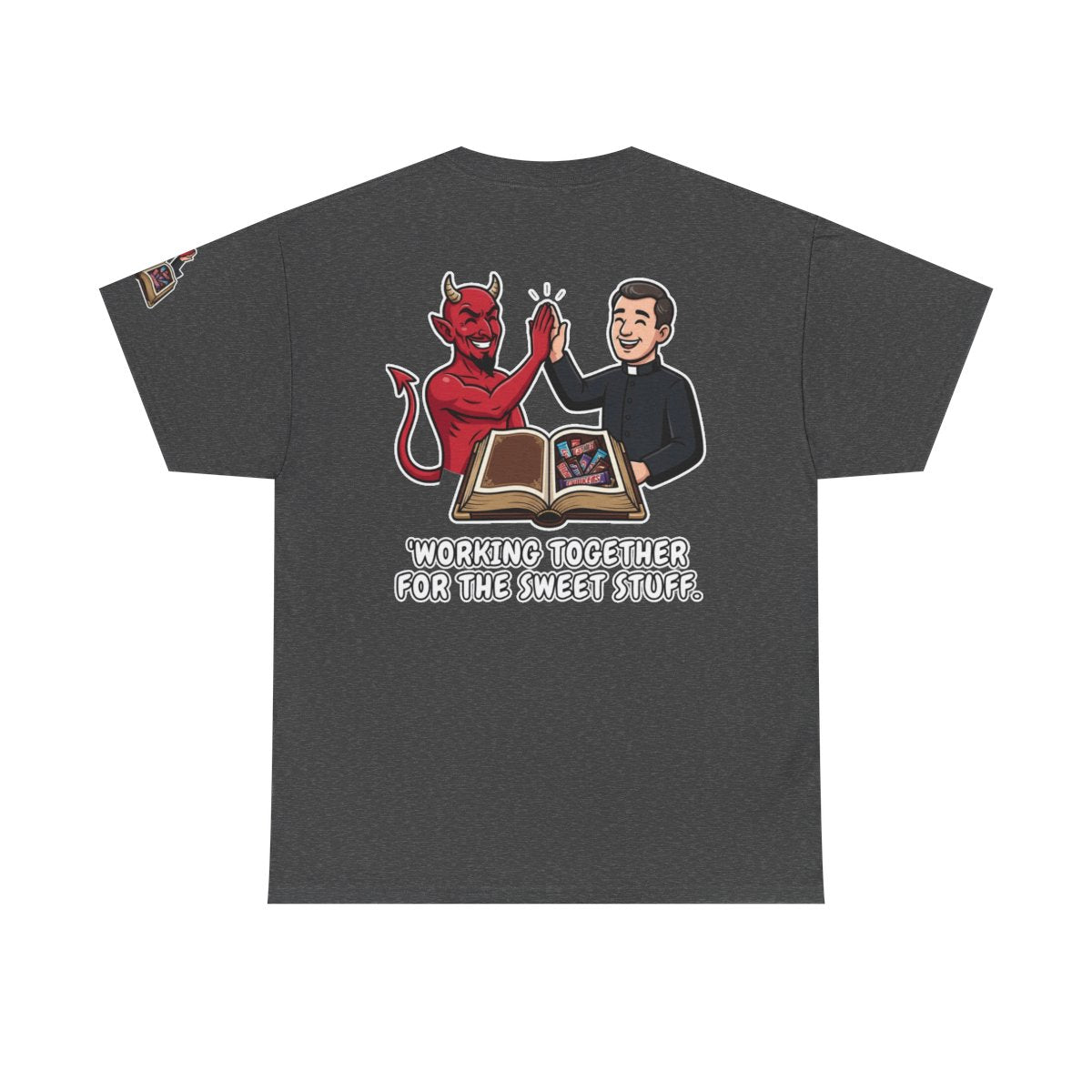 Color: Dark Heather | Working For The Sweet Stuff Premium Graphic Tee
