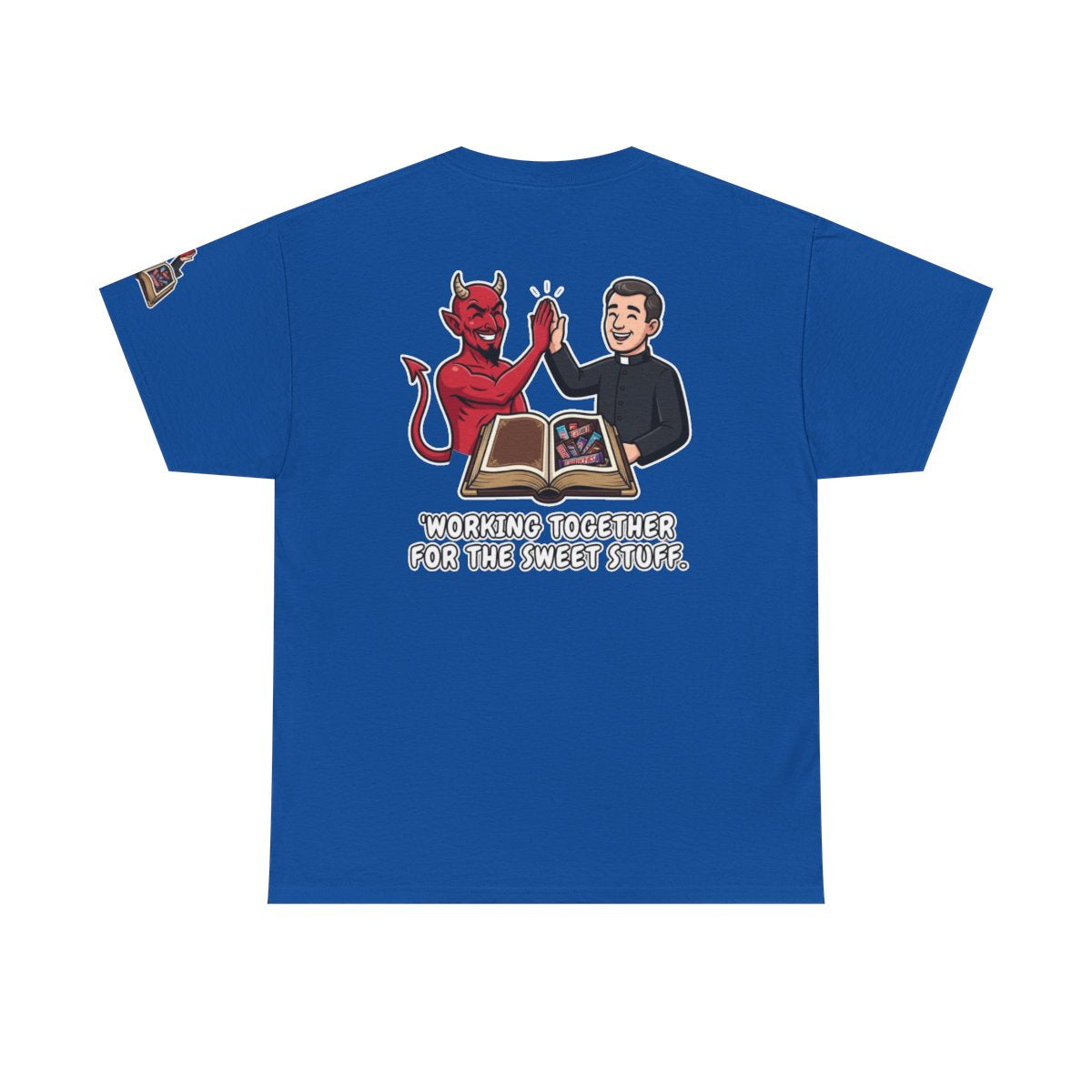 Color: Royal | Working For The Sweet Stuff Premium Graphic Tee