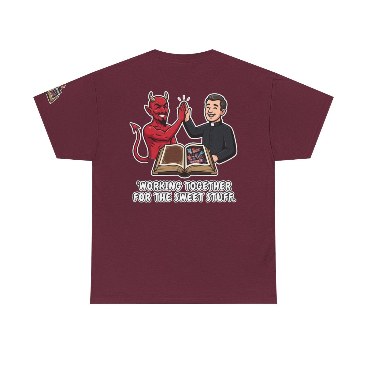 Color: Maroon | Working For The Sweet Stuff Premium Graphic Tee