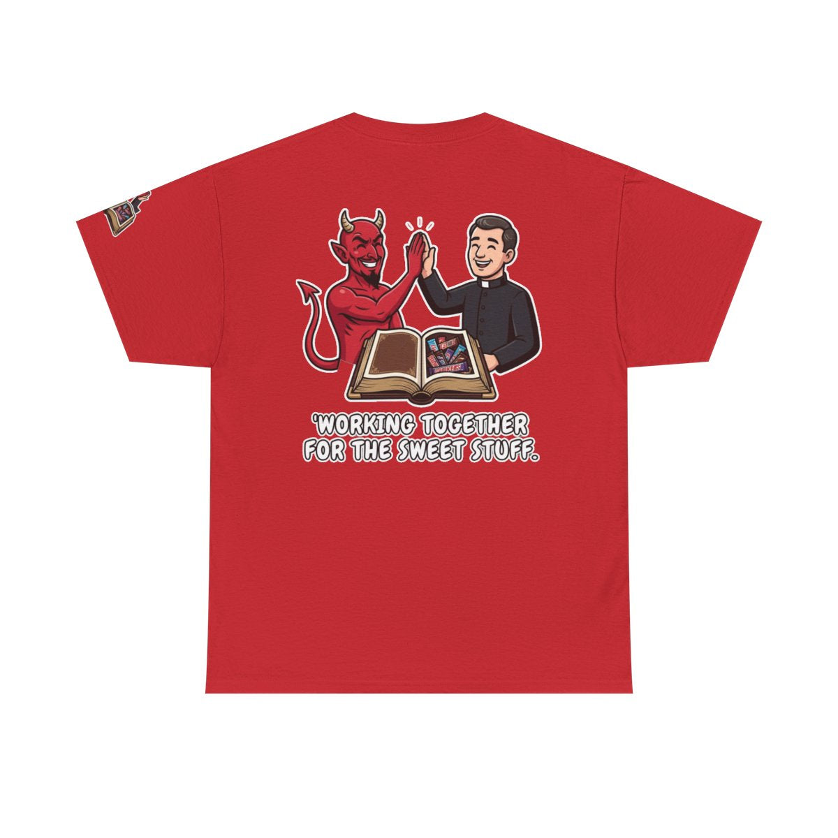 Color: Red | Working For The Sweet Stuff Premium Graphic Tee