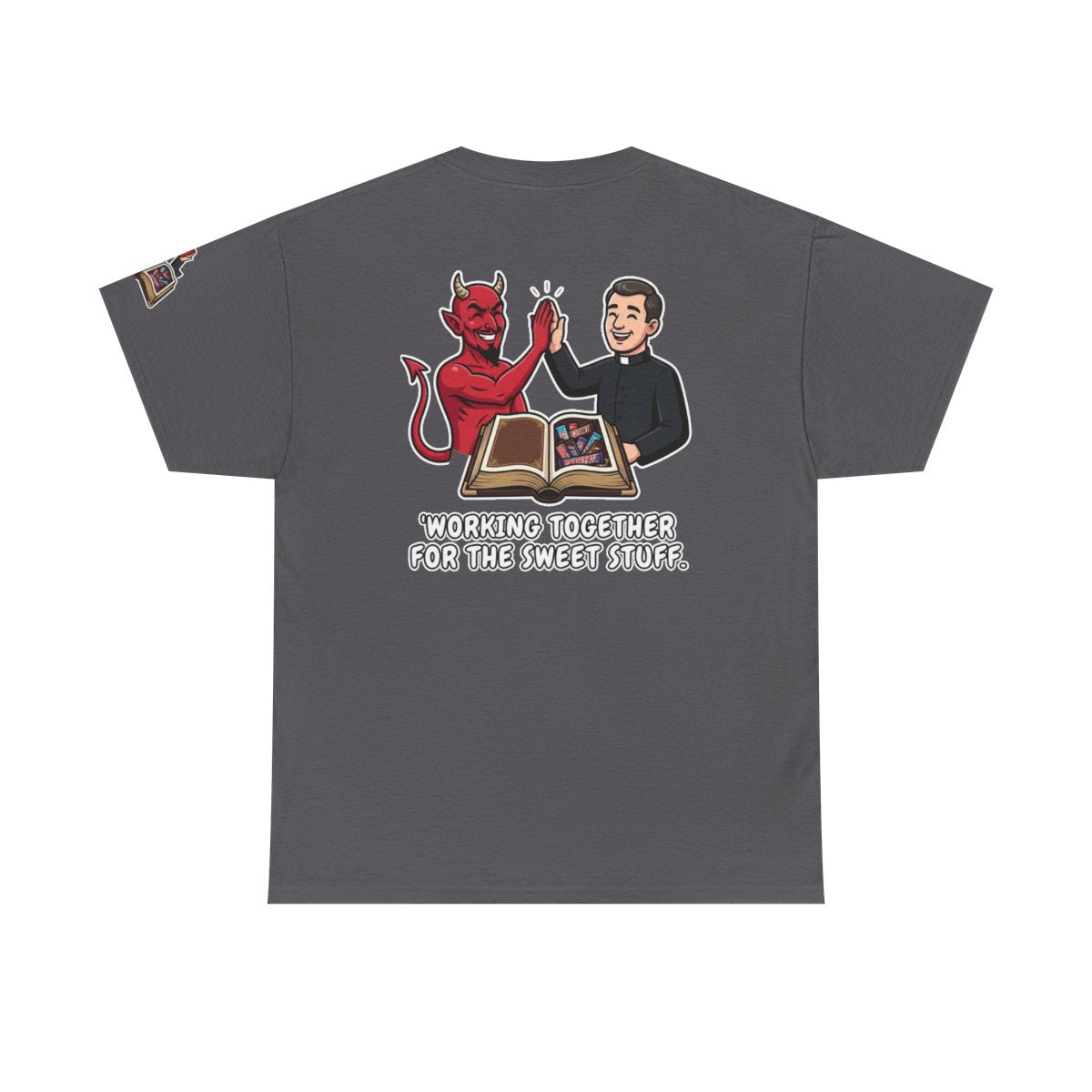 Color: Charcoal | Working For The Sweet Stuff Premium Graphic Tee