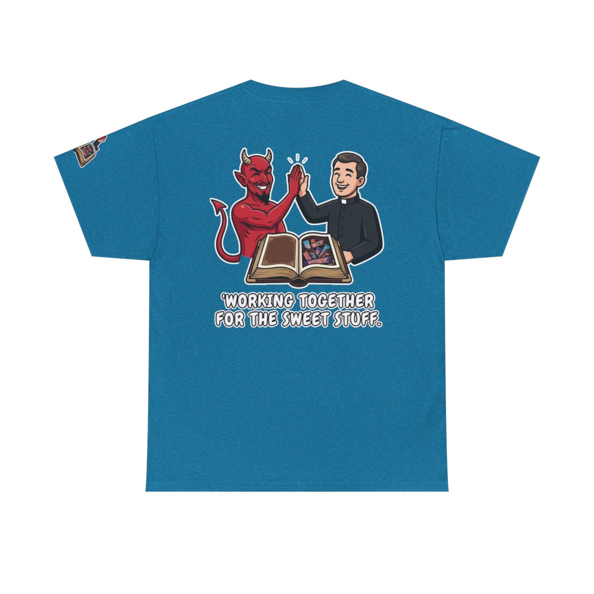 Color: Antique Sapphire | Working For The Sweet Stuff Premium Graphic Tee