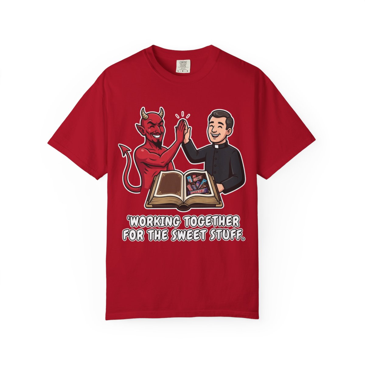 Color: Red | Working For The Sweet Stuff Unisex Garment-Dyed Tee
