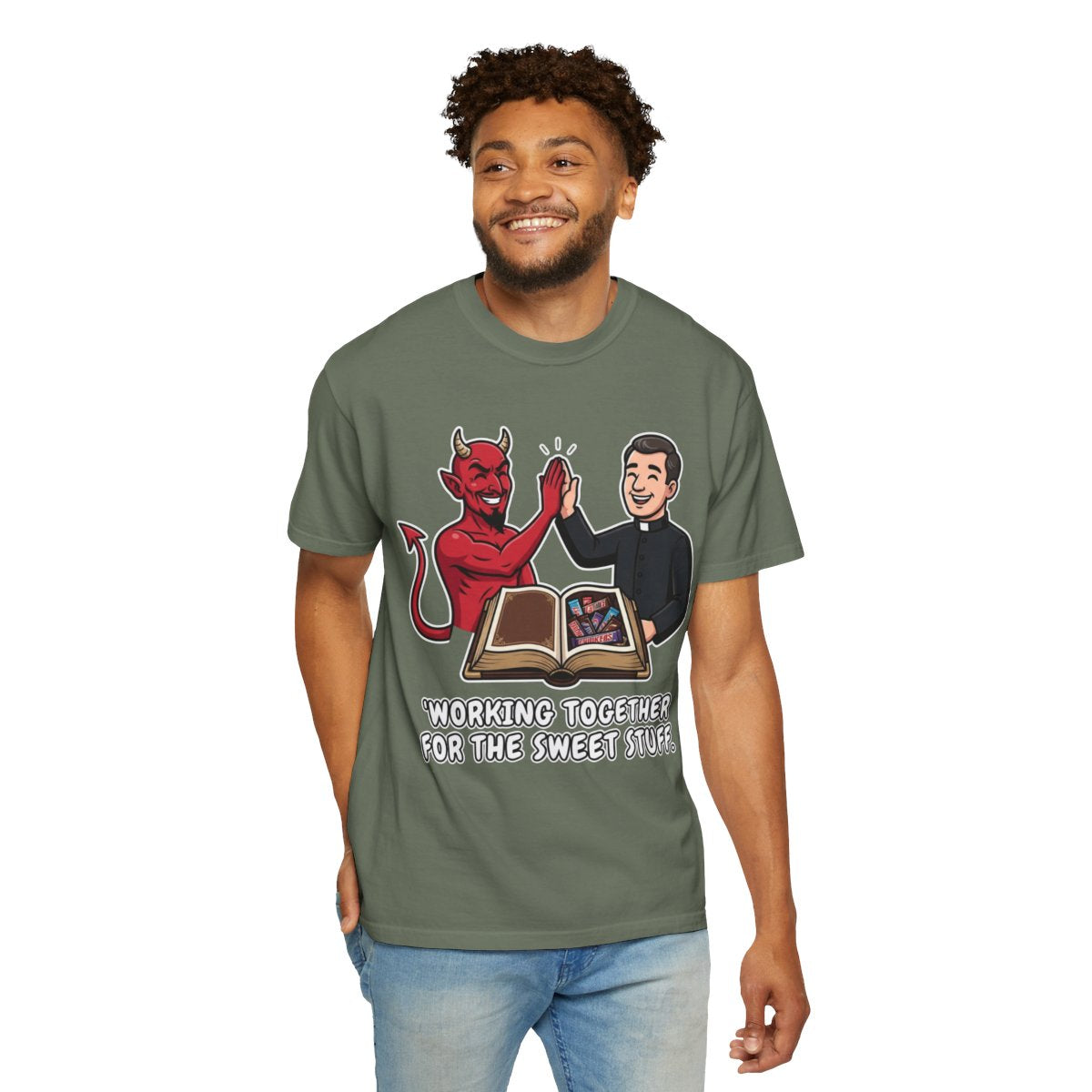 Color: Moss | Working For The Sweet Stuff Unisex Garment-Dyed Tee
