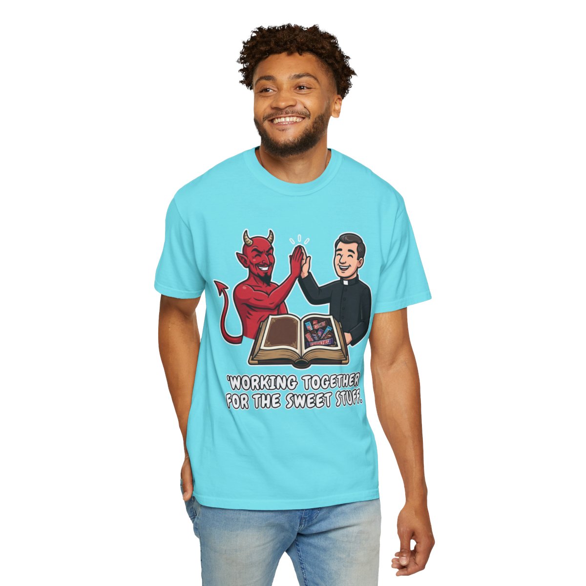 Color: Lagoon Blue | Working For The Sweet Stuff Unisex Garment-Dyed Tee