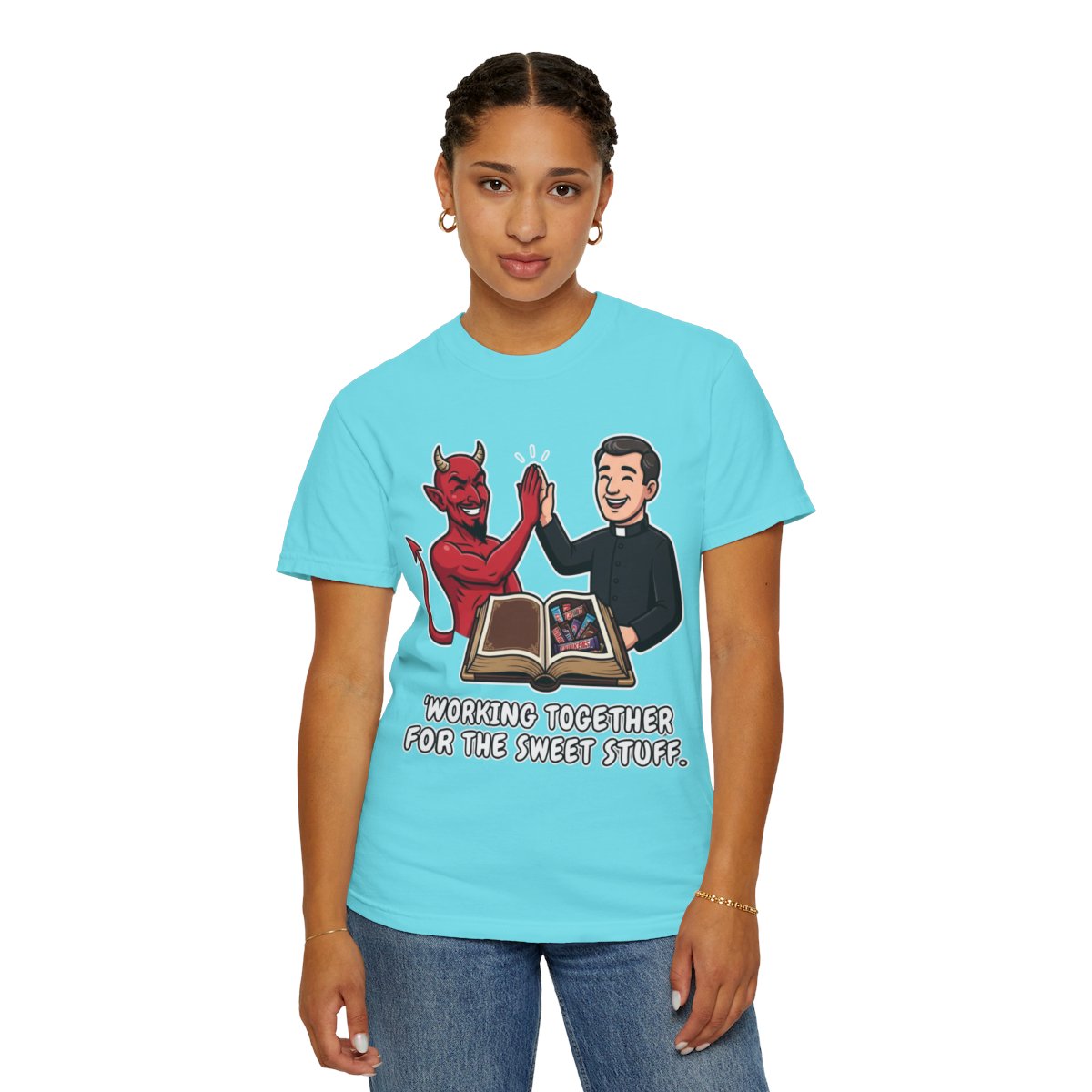 Color: Lagoon Blue | Working For The Sweet Stuff Unisex Garment-Dyed Tee
