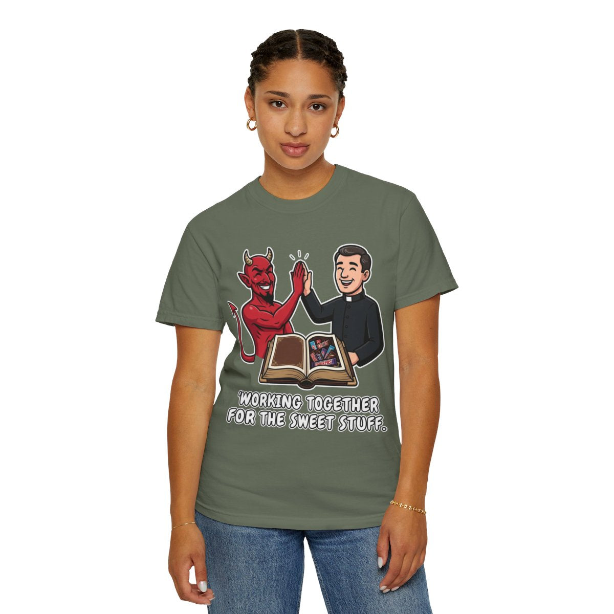 Color: Moss | Working For The Sweet Stuff Unisex Garment-Dyed Tee