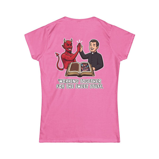 Color: Azalea | Working For The Sweet Stuff Women's Tee