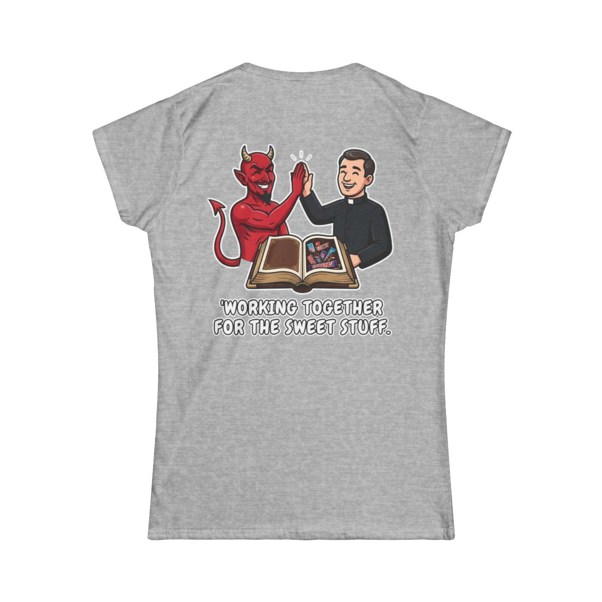 Color: Sport Grey | Working For The Sweet Stuff Women's Tee