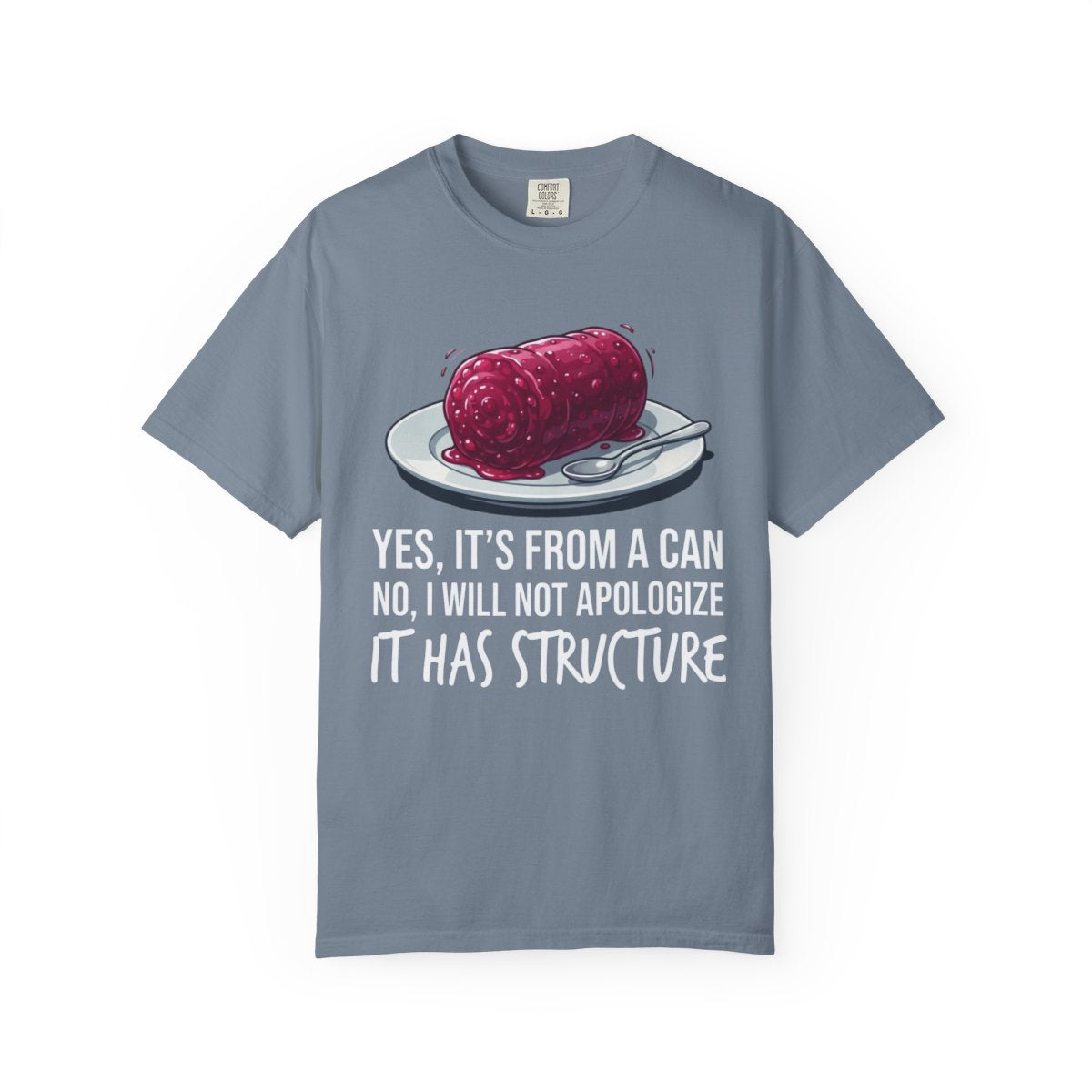 Color: Blue Jean | Yes It's From A Can Unisex Garment-Dyed Tee