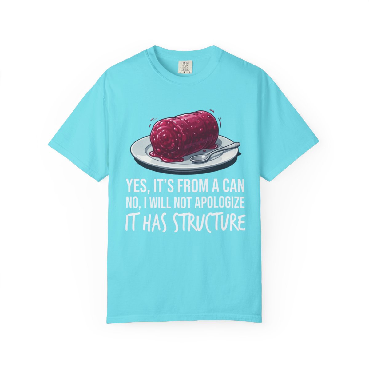 Color: Lagoon Blue | Yes It's From A Can Unisex Garment-Dyed Tee