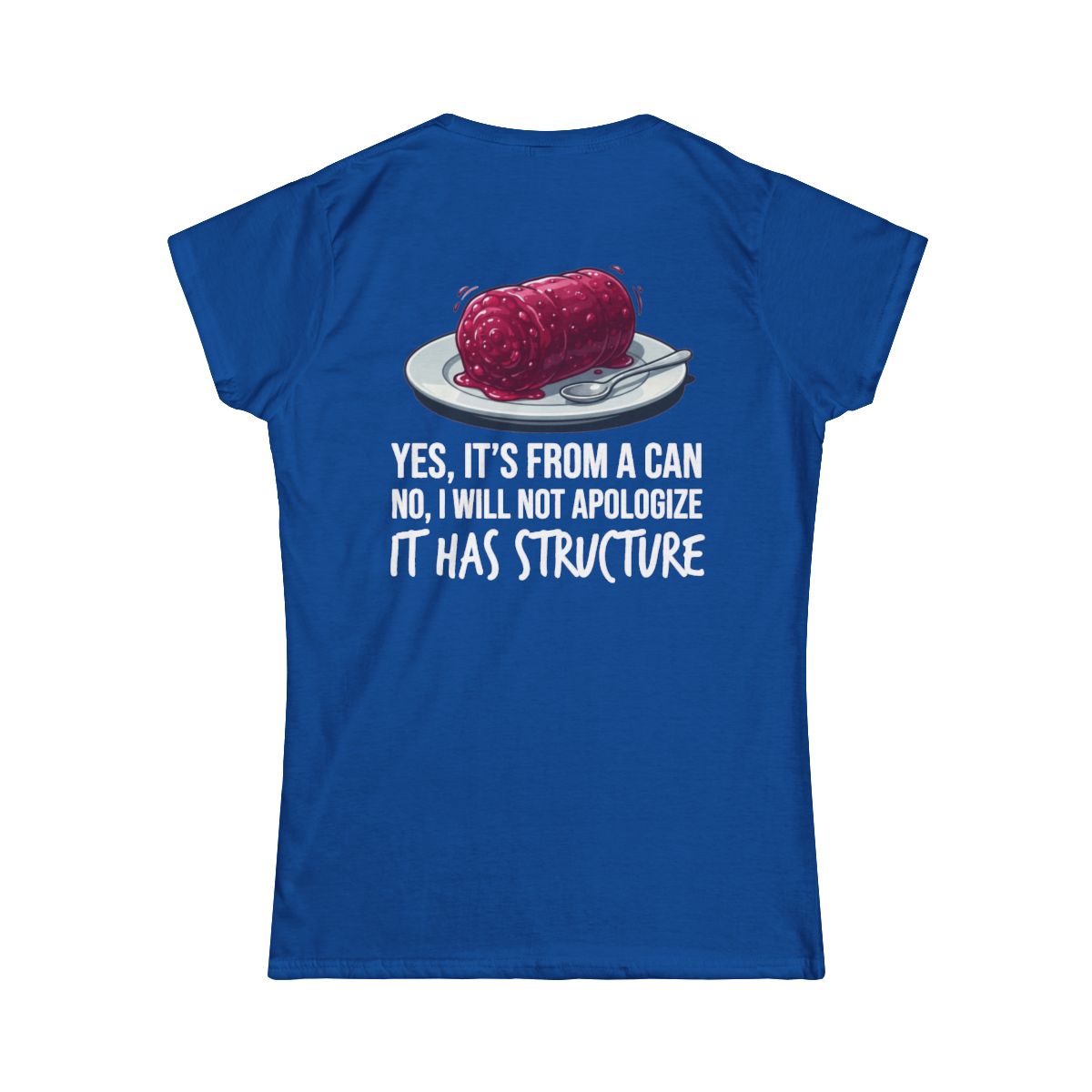 Color: Royal | Yes It's From A Can Women's Tee