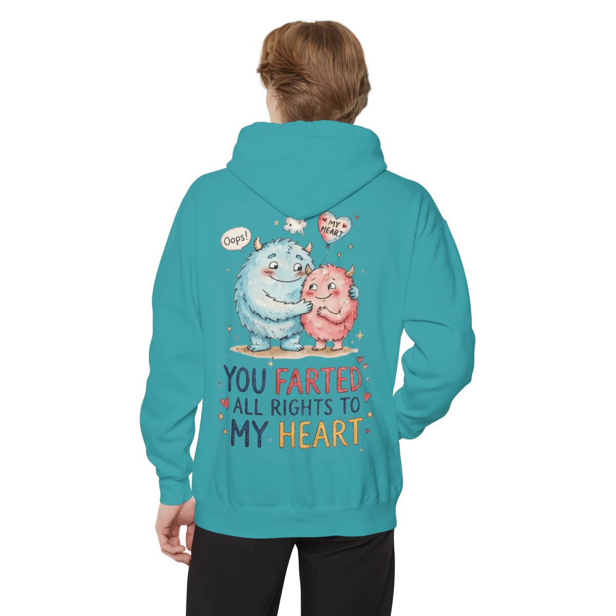 Color: Seafoam | You Farted All Rights To My Heart Garment-Dyed Hoodie