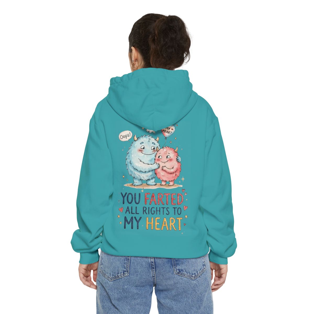 Color: Seafoam | You Farted All Rights To My Heart Garment-Dyed Hoodie