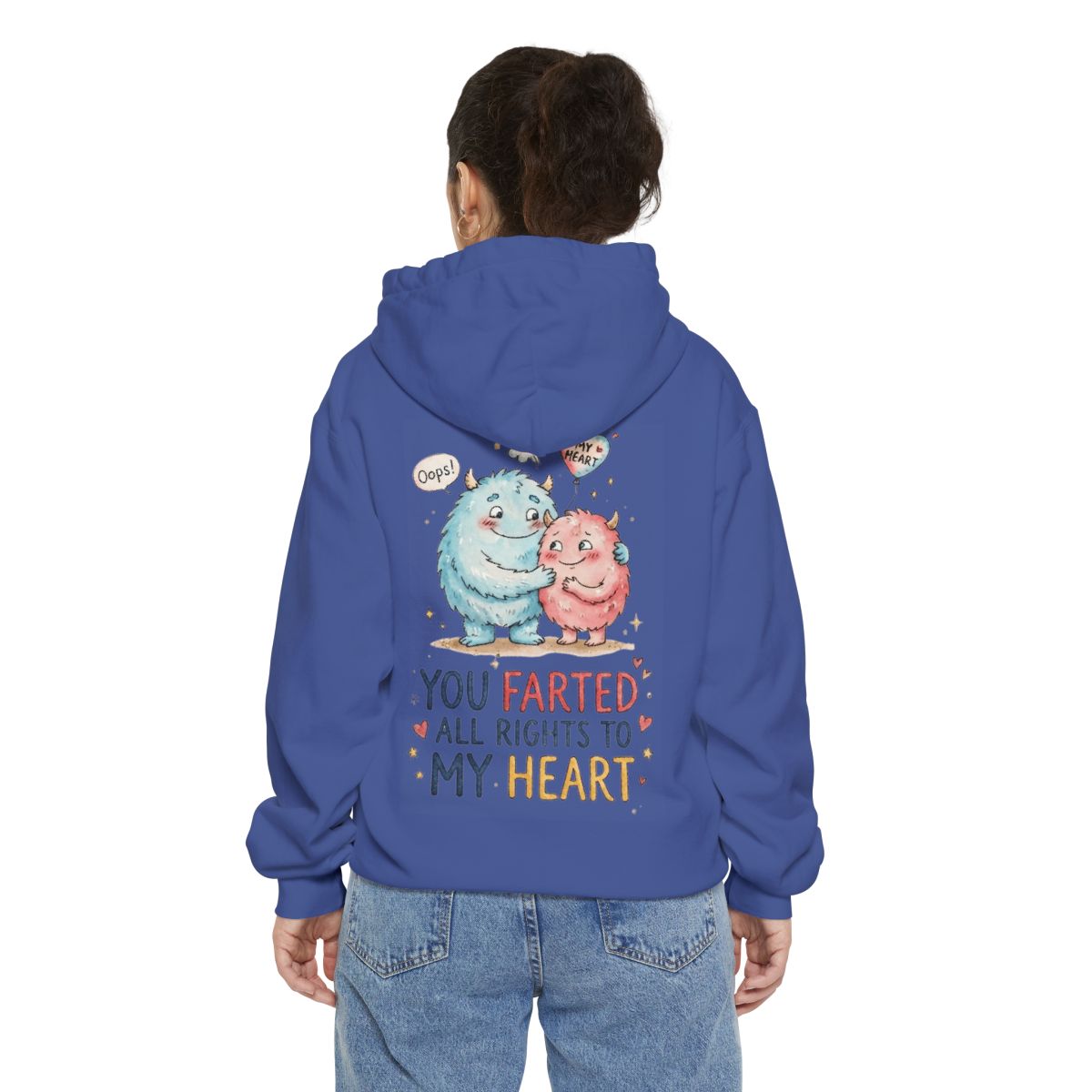 Color: Flo Blue | You Farted All Rights To My Heart Garment-Dyed Hoodie