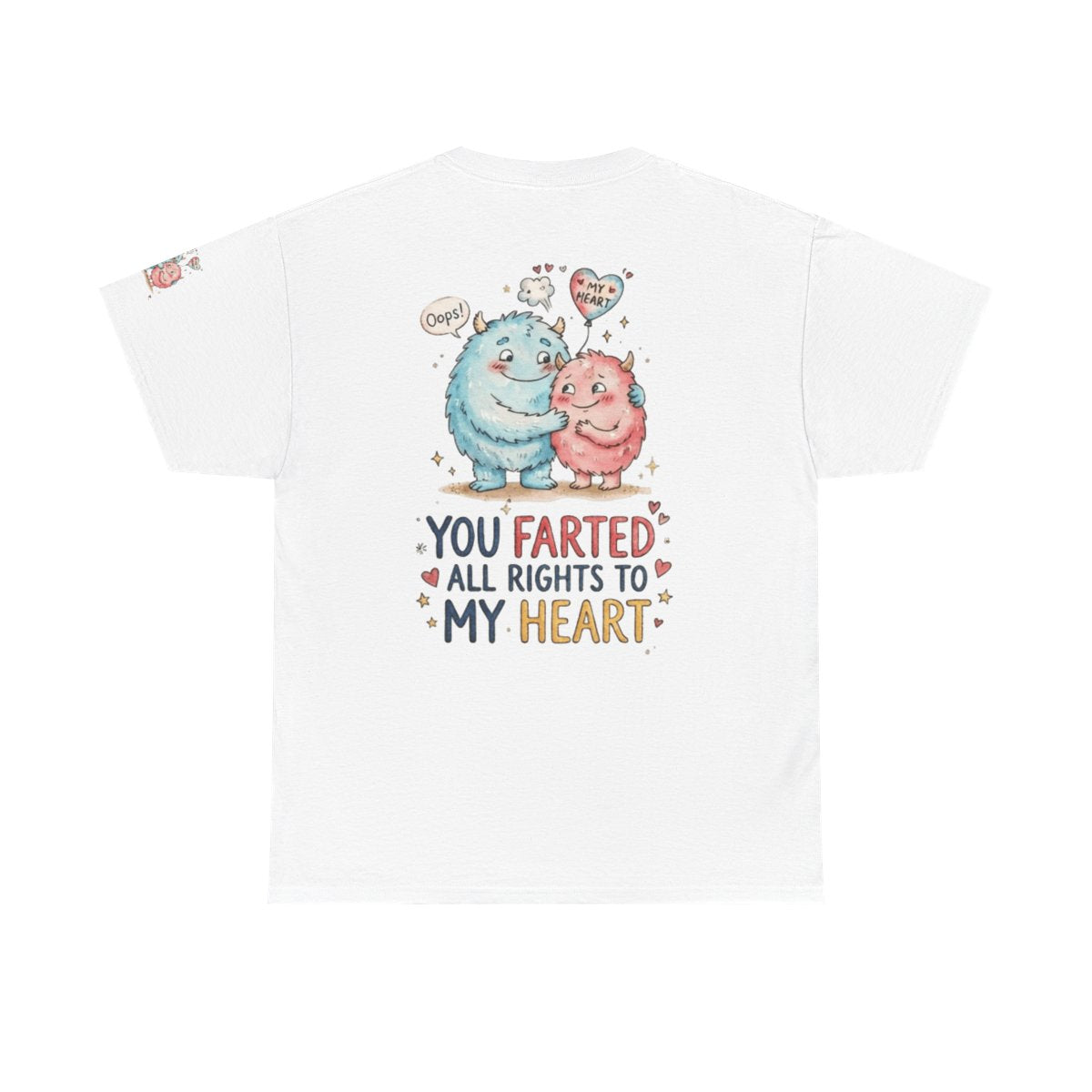 Color: White | You Farted All Rights To My Heart Premium Graphic Tee