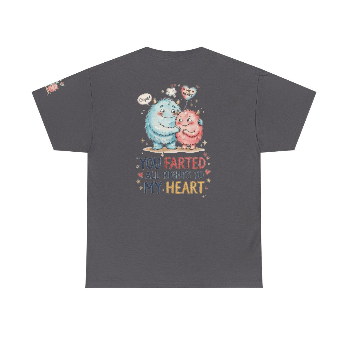 Color: Charcoal | You Farted All Rights To My Heart Premium Graphic Tee