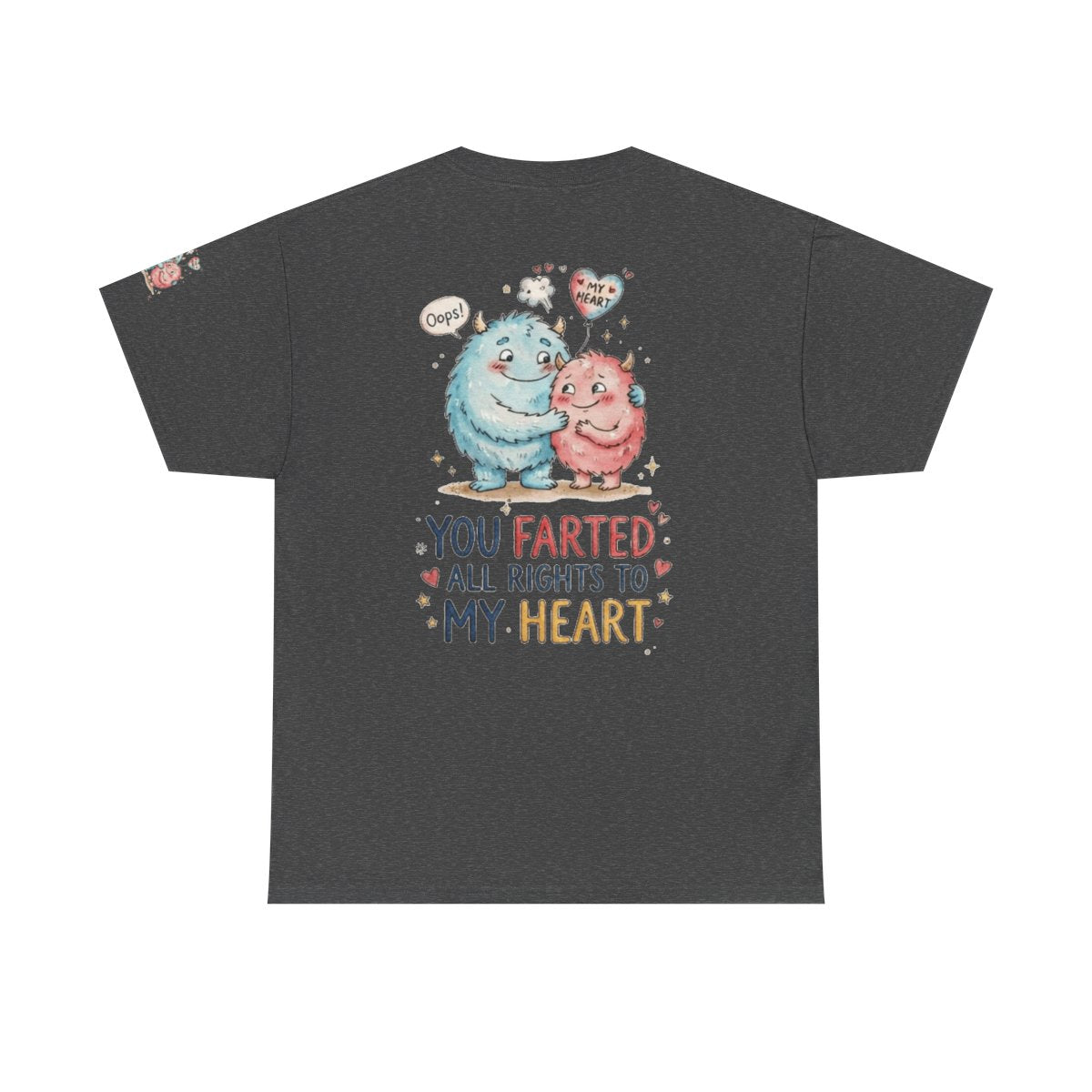 Color: Dark Heather | You Farted All Rights To My Heart Premium Graphic Tee