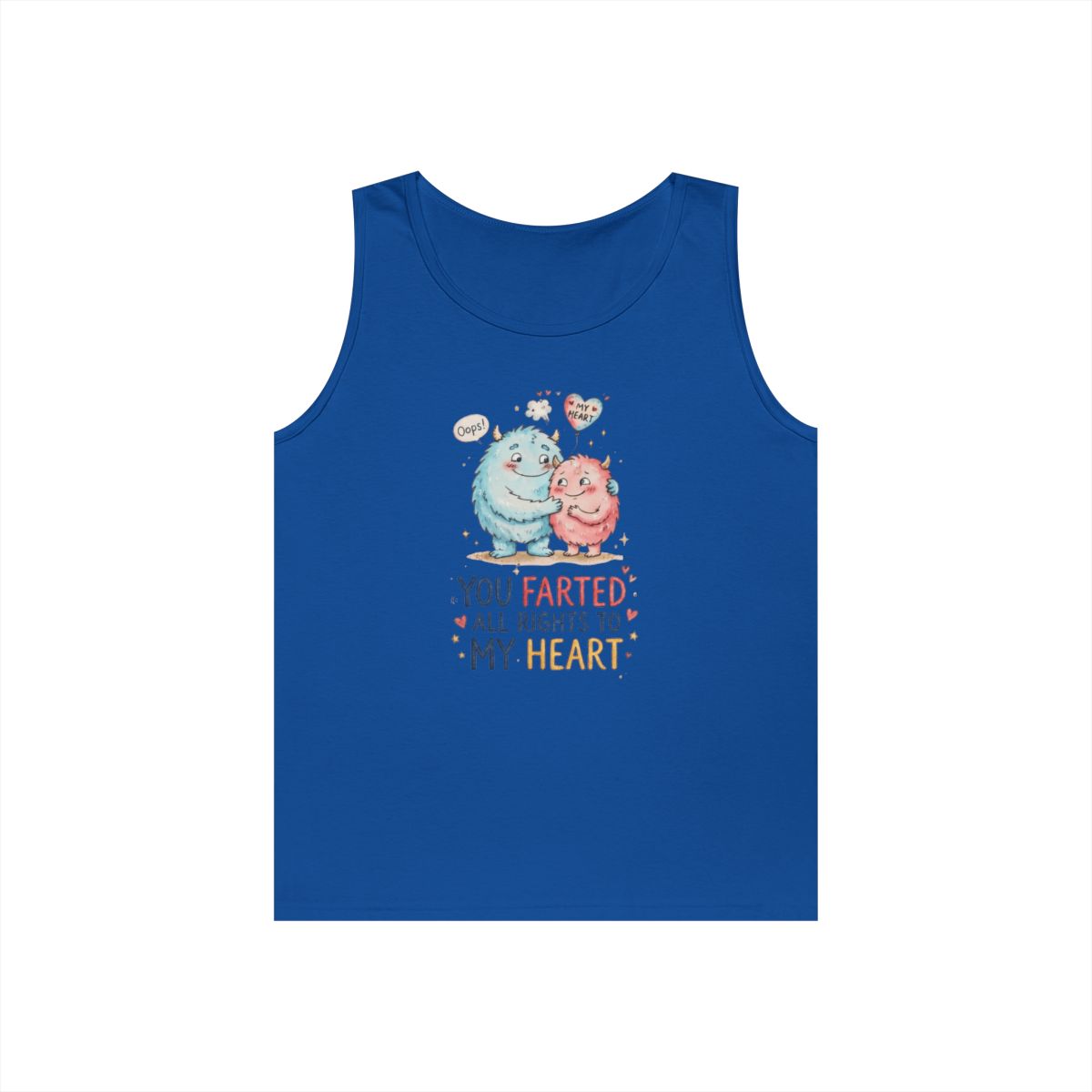 Color: Royal | You Farted All Rights To My Heart Tank Top