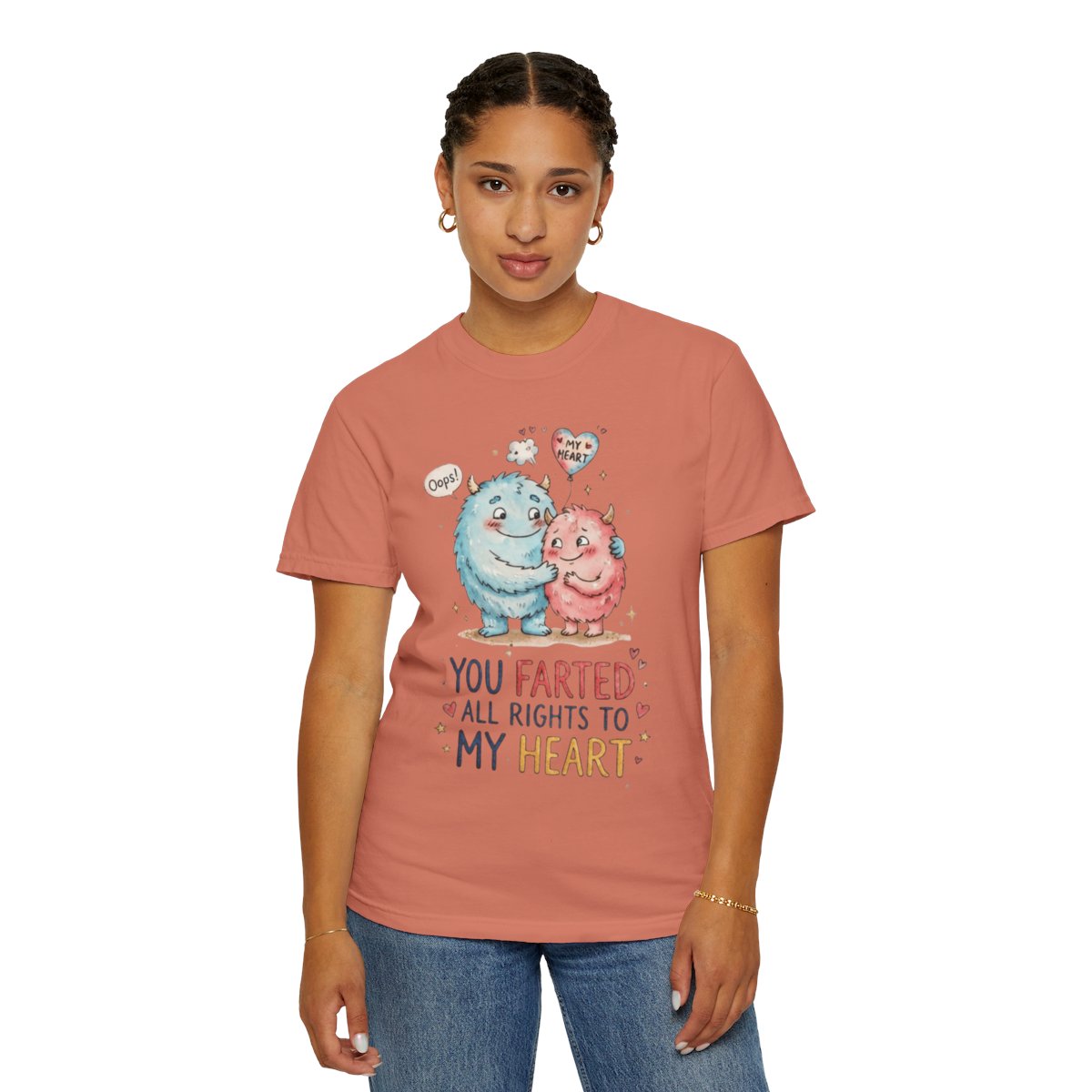 Color: Terracotta | You Farted All Rights To My Heart Unisex Garment-Dyed Tee