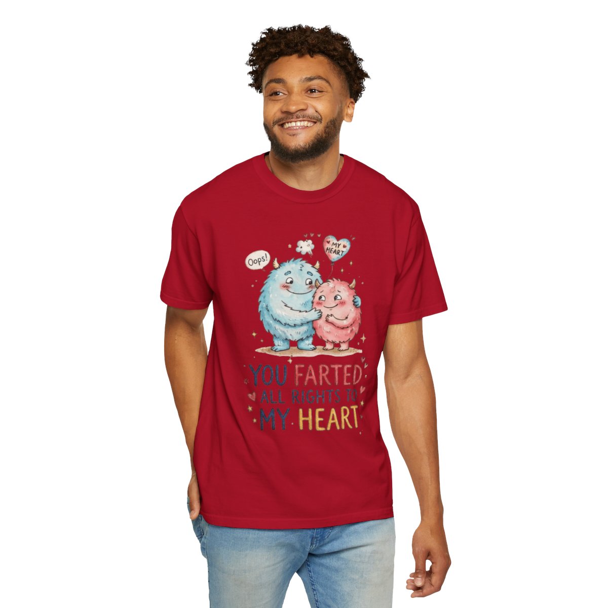 Color: Red | You Farted All Rights To My Heart Unisex Garment-Dyed Tee