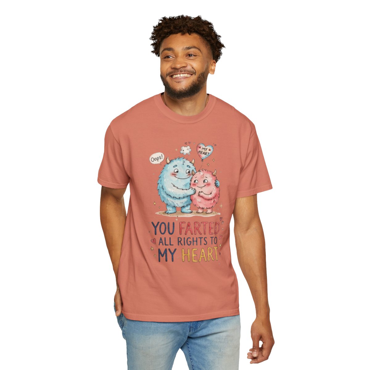 Color: Terracotta | You Farted All Rights To My Heart Unisex Garment-Dyed Tee